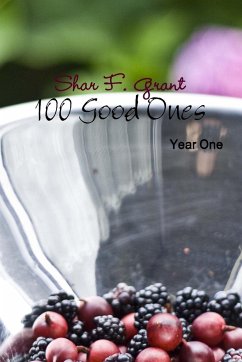 100 Good Ones, Year One - Grant, Shar F.