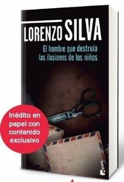 El hombre que destruía las ilusiones de los niños - Silva, Lorenzo