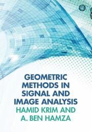 Geometric Methods in Signal and Image Analysis - Krim, Hamid; Ben Hamza, Abdessamad