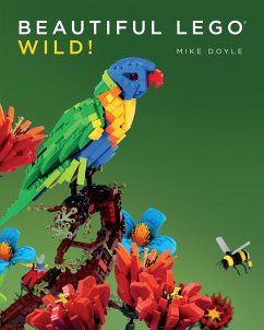Beautiful LEGO® 3: Wild! - Doyle, Mike