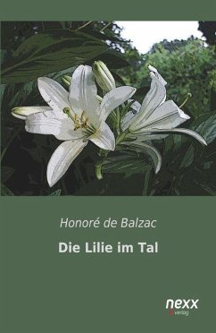 Die Lilie im Tal - Balzac, Honoré de
