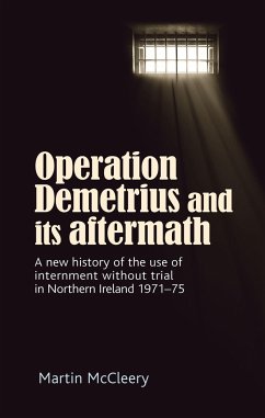 Operation Demetrius and Its Aftermath - McCleery, Martin J