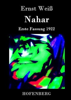 Nahar - Ernst Weiß