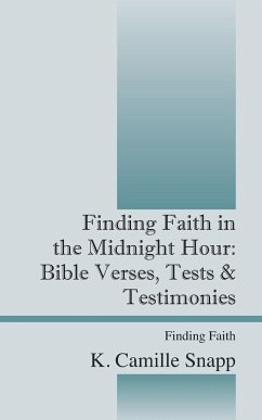 Finding Faith in the Midnight Hour - Snapp, K. Camille