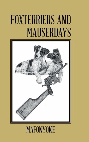 Foxterriers and Mauserdays Foxterriers and Mauserdays