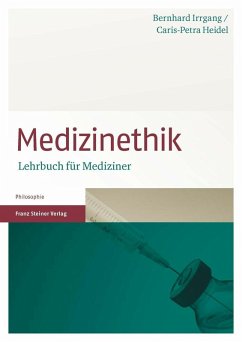 Medizinethik (eBook, PDF) - Heidel, Caris-Petra; Irrgang, Bernhard