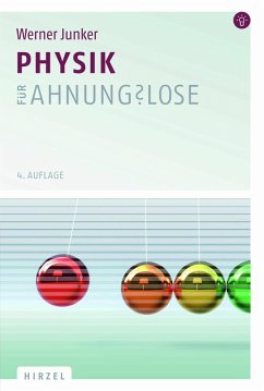 Physik für Ahnungslose (eBook, PDF) - Junker, Werner