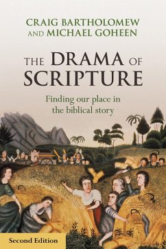 The Drama of Scripture (eBook, ePUB) - Bartholomew, Craig G.