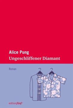 Ungeschliffener Diamant (eBook, ePUB) - Pung, Alice