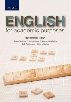 English for Academic Purposes - Balfour, Robert; Makoe, Pinky; Mitchell, Jean; Moffett, Helen; Nchindila, Bernard; Shober, Dianne