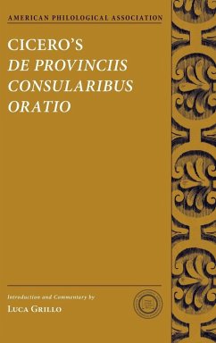 Cicero's De Provinciis Consularibus Oratio - Grillo