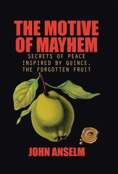 THE MOTIVE OF MAYHEM - Anselm, John