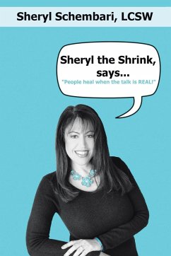 Sheryl the Shrink, says...