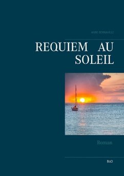 Requiem au soleil - Bernaville, Anne