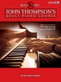 John Thompson's Adult Piano Course - Book 2: Audio Access Included!