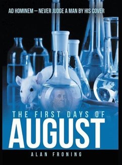 The First Days of August - Froning, Alan