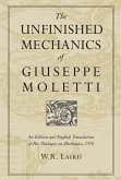 The Unfinished Mechanics of Giuseppe Moletti