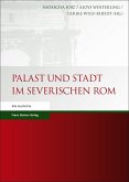 Palast und Stadt im severischen Rom (eBook, PDF)