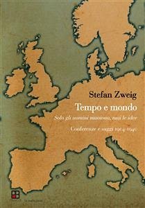 Tempo e mondo (eBook, ePUB) - Zweig, Stefan