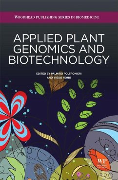 Applied Plant Genomics and Biotechnology (eBook, ePUB) - Poltronieri, Palmiro; Hong, Yiguo