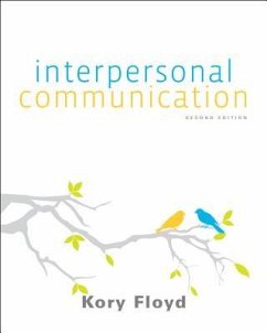 Prepack for Looseleaf for Interpersonal Communication W Connect Plus Access Card - Floyd, Kory