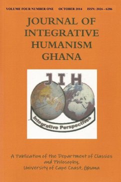 JOURNAL OF INTEGRATIVE HUMANISM GHANA - University of Cape Coast, Ghana Departm