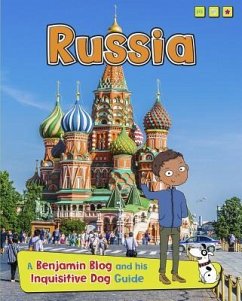 Russia: A Benjamin Blog and His Inquisitive Dog Guide - Ganeri, Anita