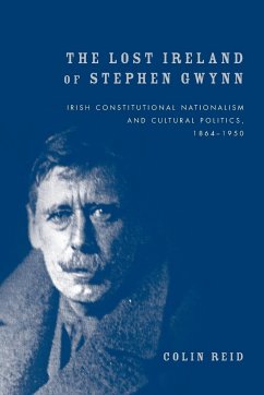 The Lost Ireland of Stephen Gwynn - Reid, Colin