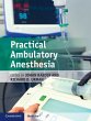 Practical Ambulatory Anesthesia - Bild 1