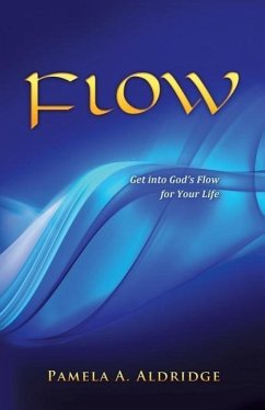 Flow - Aldridge, Pamela A.