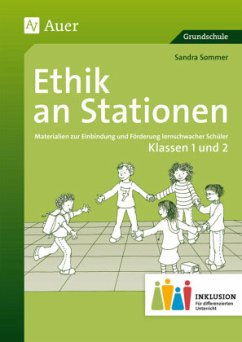 Ethik an Stationen, Klassen 1/2 Inklusion - Sommer, Sandra