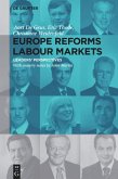 Europe Reforms Labour Markets