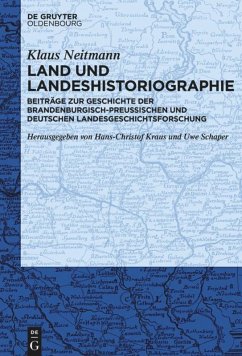 Land und Landeshistoriographie - Neitmann, Klaus