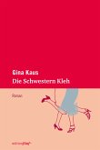 Die Schwestern Kleh (eBook, ePUB)