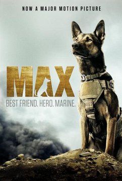 Max: Best Friend. Hero. Marine. - Shotz, Jennifer Li