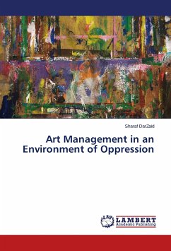 Art Management in an Environment of Oppression Art Management in an Environment of Oppression