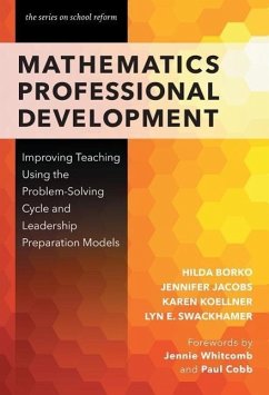 Mathematics Professional Development - Borko, Hilda; Jacobs, Jennifer; Koellner, Karen; Swackhamer, Lyn E