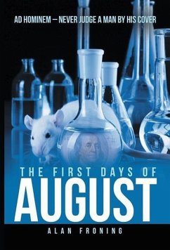 The First Days of August - Froning, Alan
