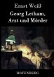 Georg Letham, Arzt und Mörder - Bild 1