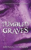 Tumbled Graves