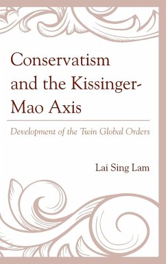 Conservatism and the Kissinger-Mao Axis - Sing, Lam Lai