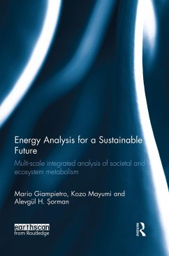 Energy Analysis for a Sustainable Future - Giampietro, Mario; Mayumi, Kozo; &