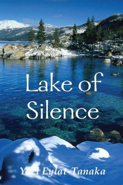 Lake of Silence - Eylat-Tanaka, Yael