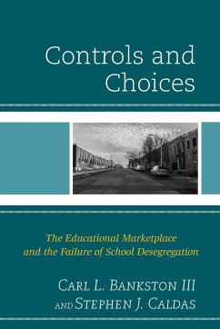 Controls and Choices - Bankston, Carl L.; Caldas, Stephen J.