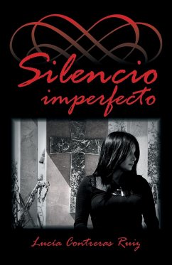 Silencio imperfecto - Ruiz, Lucía Contreras