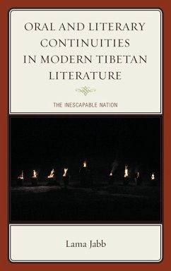 Oral and Literary Continuities in Modern Tibetan Literature - Jabb, Lama