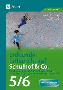 Erdkundeunterricht auf Schulhof & Co. Klasse 5-6 - Rücker, Sonja;Tilsner, Ursula