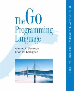 The Go Programming Language - Donovan, Alan A. A.; Kernighan, Brian W.