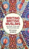 Writing British Muslims