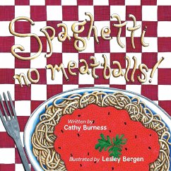 Spaghetti, no meatballs - Burness, Cathy